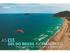 Texto de Jos Geraldo Couto  ilustrado por 65 fotos de Caio Vilela em "Florianpolis"