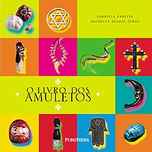 Livro decifra 40 amuletos usados no Brasil