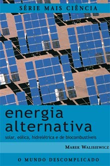 Livro trata das questões que envolvem os problemas energéticos mundiais