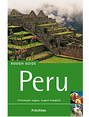 Guia traz informaes para fazer uma viagem tranqila e segura pelo Peru