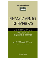 Financiamento de Empresas 25 Princípios Para Captar Dinheiro e Crescer Dileep Rao e Richard Cardozo