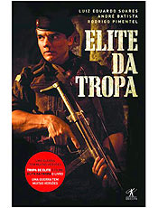 "Elite da Tropa" relata a rotina dos polciais do Bope; livro inspirou filme