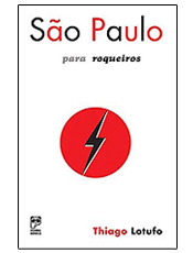 Livro traz os melhores endereços de São Paulo para quem não vive sem o rock