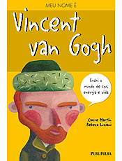 Livro trata da vida e da produção artística de Vincent Van Gogh