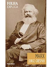 Livro explica a obra de Marx, seus principais conceitos e suas "profecias"
