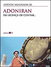 Biografia de Adoniran narra trajetória completa do ícone paulistano