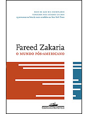 O Mundo Ps-Americano Fareed Zakaria Companhia das Letras Cia Livraria da Folha