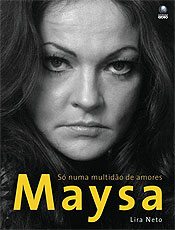 Biografia escrita por Lira Neto inspirou a minissrie global "Maysa - Quando Fala o Corao"