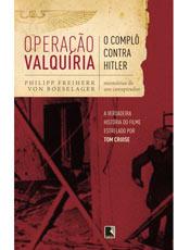 Operao Valquria = http://publifolha.folha.com.br/catalogo/livros/145626/ Philipp Freiherr von Boeselager