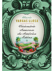 Dicionrio Amoroso da Amrica Latina Mario Vargas Llosa
