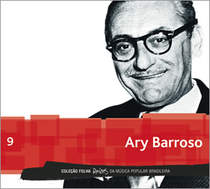 9 - Ary Barroso