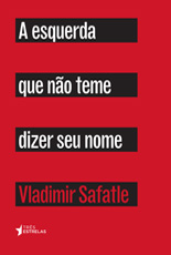 A esquerda que não teme dizer seu nome - Capa