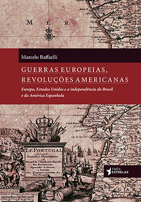 Guerras europeias, revoluções americanas - Capa