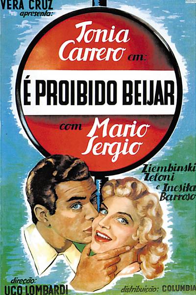 Cartaz do filme "É Proibido Beijar" (1954), produzido pela extinta companhia cinematográfica Vera Cruz