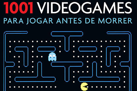 1001 Jogos Para Jogar Antes De Morrer