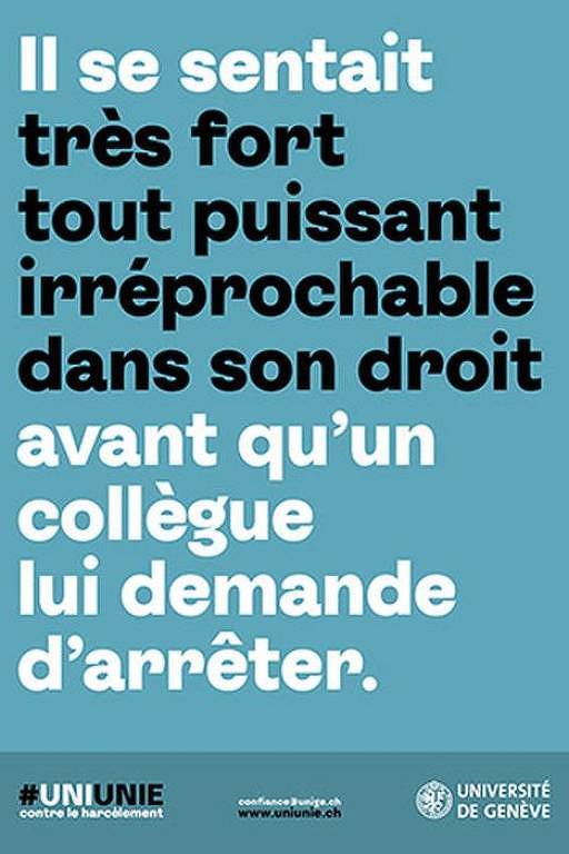 "Eles se sentem muito fortes, poderosos, irrepreensíveis, no direito deles, até que um colega fale para eles pararem."