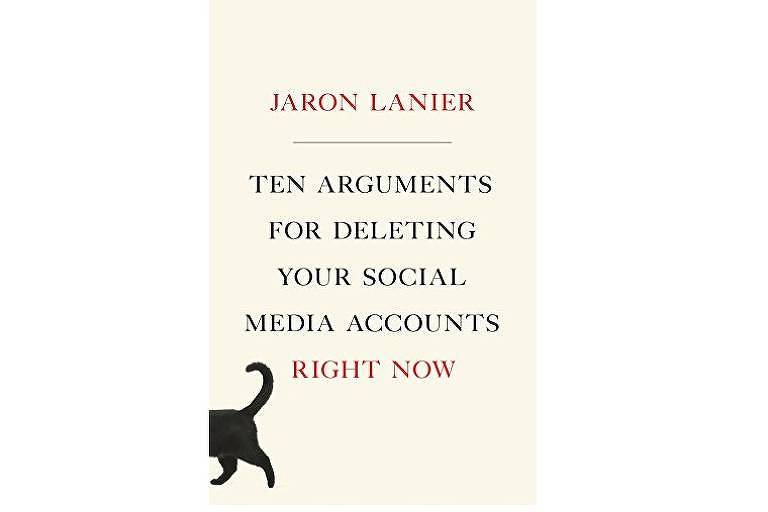 REDES SOCIAIS - Ten Arguments for Deleting Your Social Media Accounts Right Now Jaron Lanier, ed. Henry Holt and Co, R$ 32,70, 146 págs.  Pioneiro da realidade virtual ataca redes sociais por seus efeitos sobre relações e poder de manipulação.