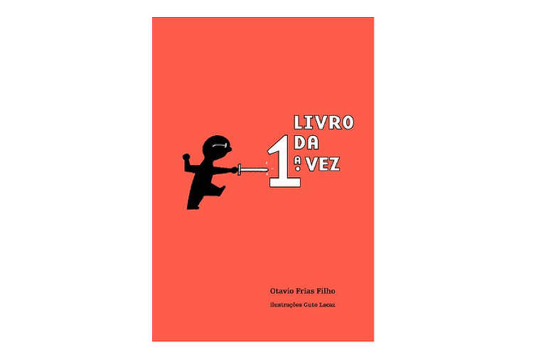 "Livro da 1ª Vez" (infantil) - 2004 - Cosac & Naify, 32 páginas