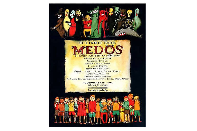 "O Livro dos Medos" (coletânea infantil, vários autores) - 1998 - Companhia Das Letrinhas, 80 páginas