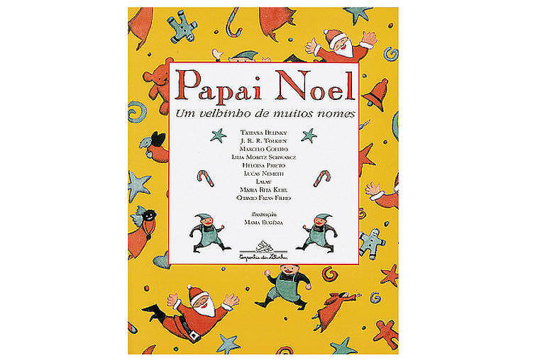 "Papai Noel, um Velhinho de Muitos Nomes" (coletânea infantil, vários autores) - 1995 - Companhia Das Letrinhas, 48 páginas