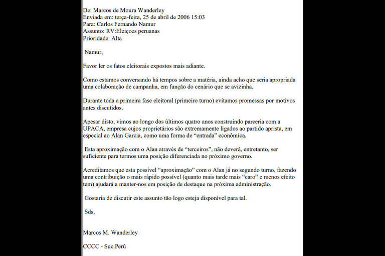 Mensagem anterior enviada por Wanderley a Namur já solicitava uma aproximação com Alan García 'o mais rápido possível'