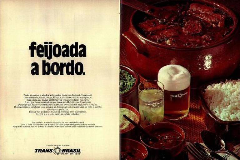 1973 - Transbrasil começa a servir feijoada em seu serviço de bordo em voos feitos às quartas e sábados. Acompanhavam torresmo de entrada e caipirinha como opção de bebida