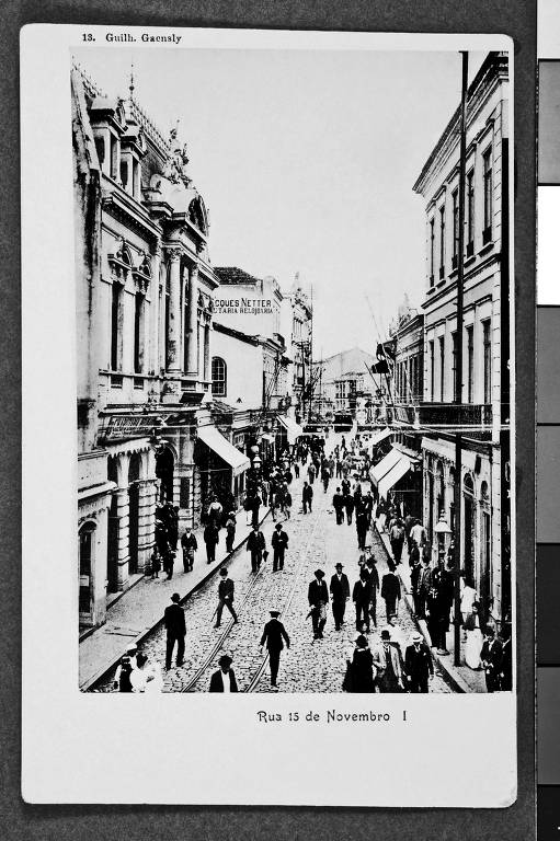 Rua 15 de Novembro, em 1904; entrada da Galeria de Cristal ficava à esquerda