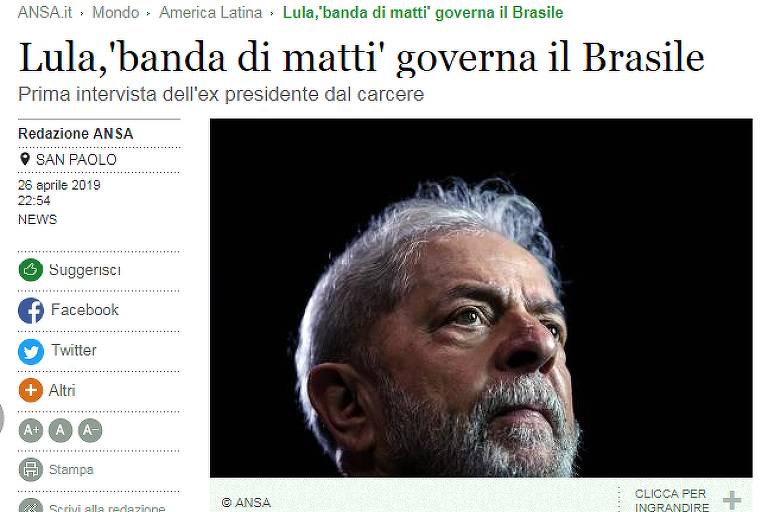 Ansa, agência de notícias da Itália, destaca a frase sobre "bando de malucos"