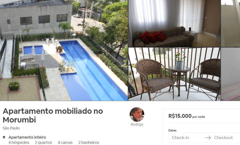 A diária de um apartamento para quatro pessoas no Morumbi, em São Paulo, pode chegar a R$ 15 mil. O anúncio do imóvel destaca as áreas comuns no prédio como piscina, academia e playground