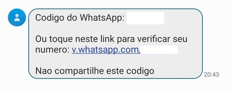 Mensagem SMS que diz "Código do WhatsApp: (código oculto) Ou toque neste link para verificar seu número: v.whatsapp.com/(código oculto). Não compartilhe este código"