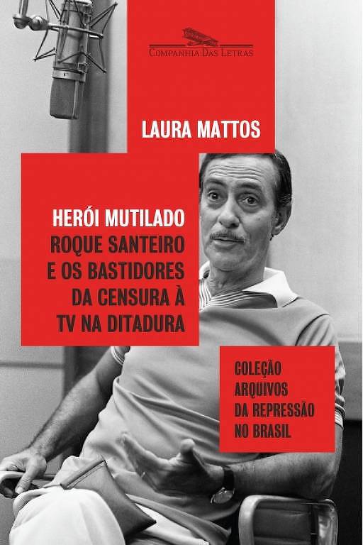 Capa do livro "Herói Mutilado", da jornalista Laura Mattos, que fala sobre sobre a censura 
