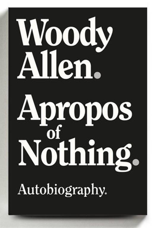 Capa de "Apropos of Nothing", autobiografia de Woody Allen