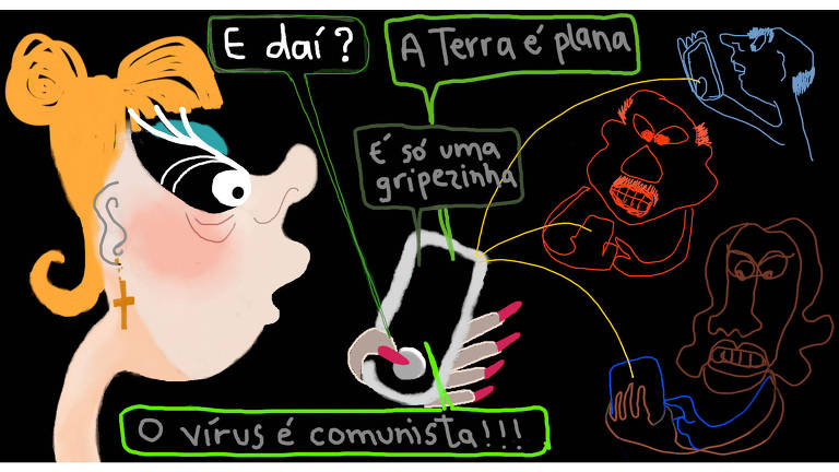 Ilustração de mulher segurando um celular com várias mensagens saindo dele: "E daí?", "A Terra é plana", "É só uma gripezinha", "O vírus é comunista"