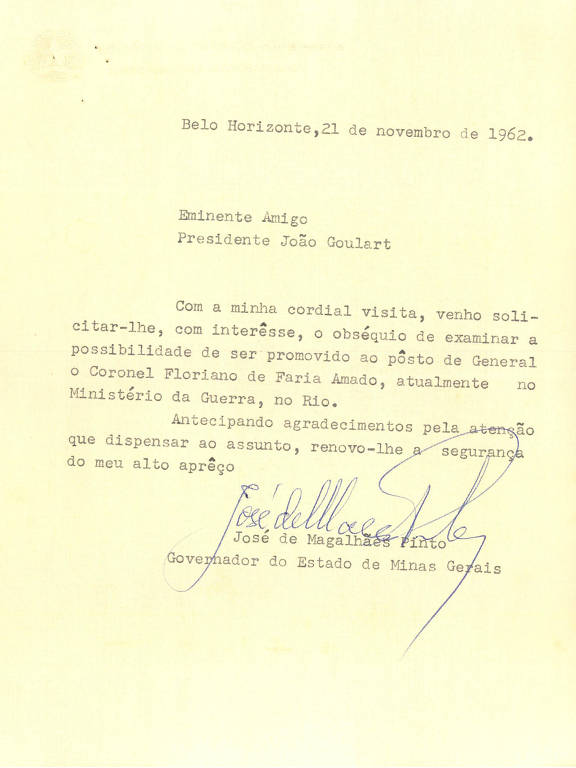 Carta com um dos inúmeros pedidos de Magalhães Pinto, governador de Minas Gerais que conspirou para derrubar jango.
Crédito:  Arquivo de Wamba Guimarães/Divulgação 
 " Imagens de algumas cartas para o Jango, do arquivo até então inédito "