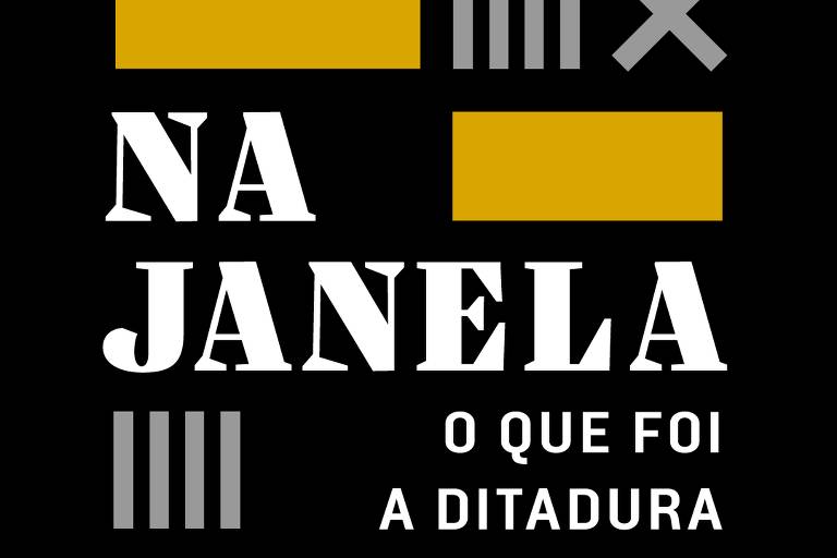 Ciclo de debate 'Na Janela: O que Foi a Ditadura'