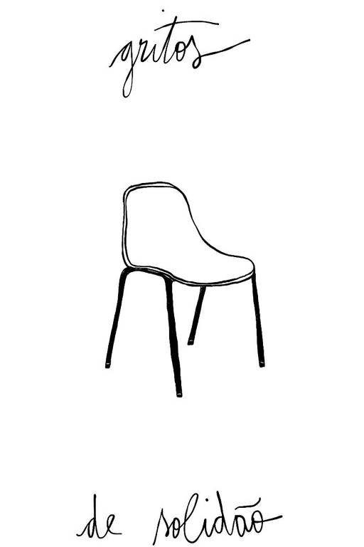 Ilustração de cadeira com a frase "gritos de solidão"