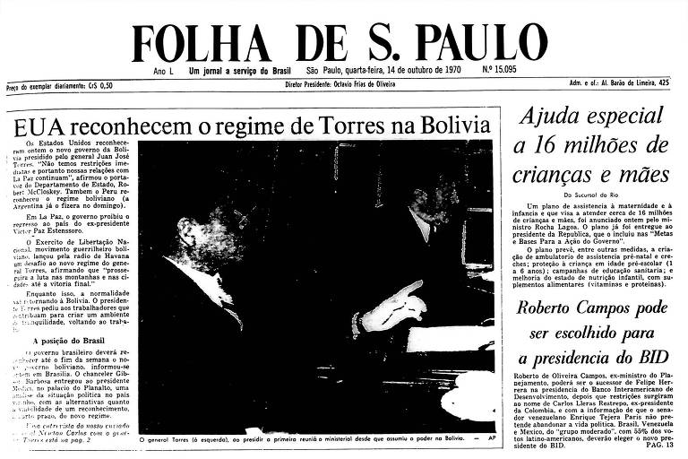 1970: EUA reconhecem governo de Torres na Bolívia após queda de Ovando