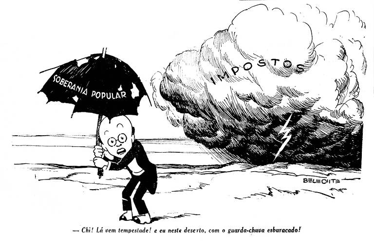desenho de homem com guarda-chuva preto em que se lê "soberania popular" e atrás dele uma imensa nuvem escura em que se lê "impostos"