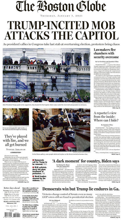 O americano The Boston Globe também responsabiliza Trump pela invasão ao Congresso, em Washingon. "Multidão incitada por Trump ataca o Capitólio"