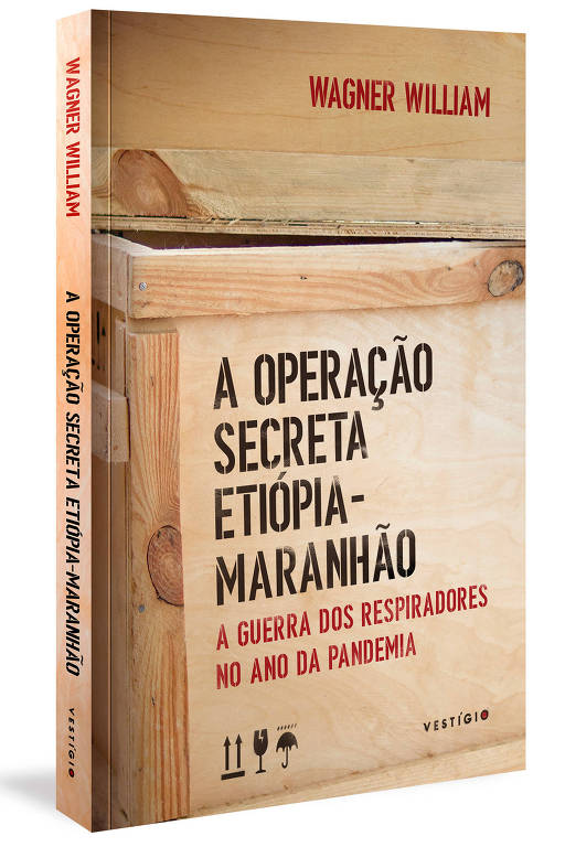 Capa do livro "A Operação Secreta Etiópia-Maranhão", do jornalista Wagner William