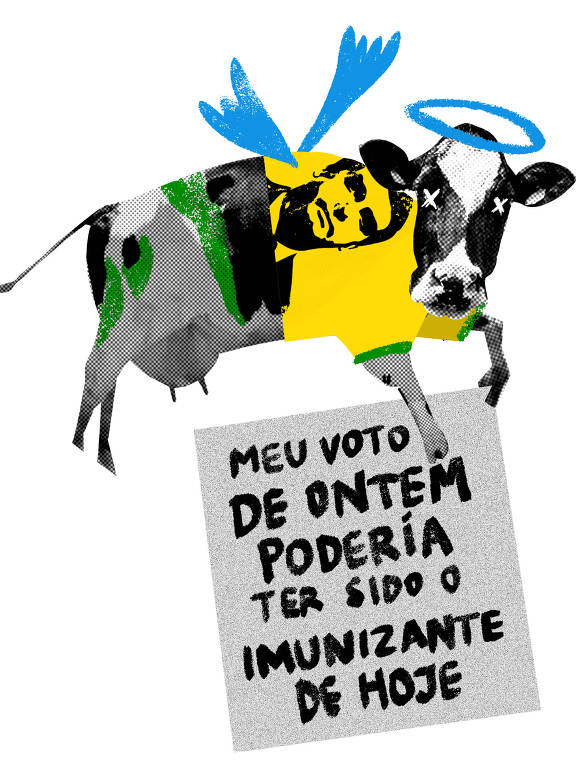 Vaca voando com asas e auréola azuis, cruzes brancas nos olhos e vestindo uma camiseta amarela com estampa da cara de Bolsonaro segura uma placa que diz: meu voto de ontem poderia ter sido o imunizante de hoje