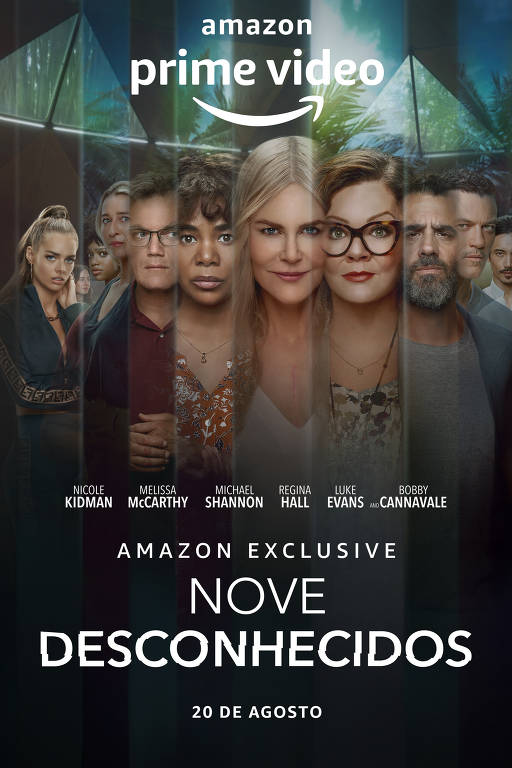 Nove Desconhecidos&#39; não é nem placebo para os órfãos de &#39;Big Little Lies&#39; -  26/08/2021 - Luciana Coelho - Folha