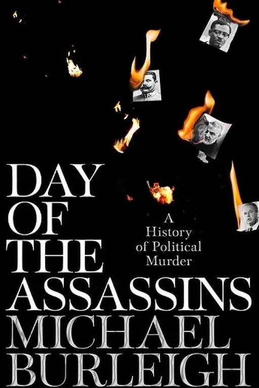 Capa do livro "Day of the Assassins" (dia dos assassinos, sem edição no Brasil), do historiador inglês Michael Burleigh