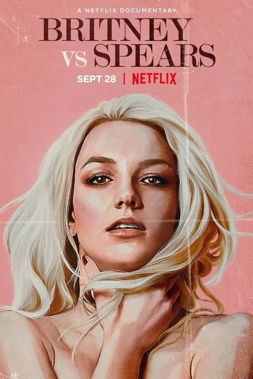 Pôster do documentário 'Britney x Spears', sobre a cantora Britney Spears, da Netflix