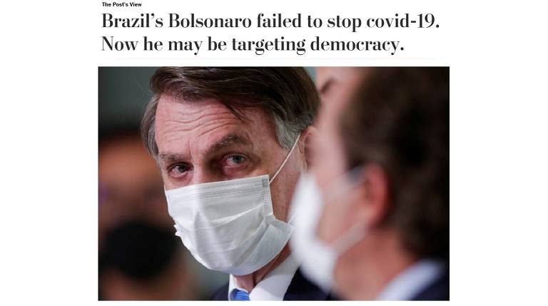 Editorial do Washington Post de abril de 2021 diz que Jair Bolsonaro 'falhou em parar a Covid-19' e agora 'pode estar visando a democracia'
