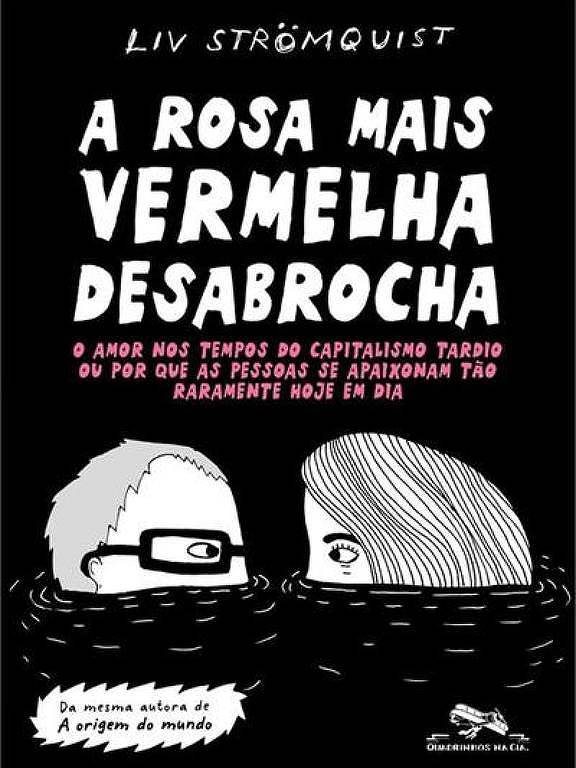 Capa de livro de fundo preto com duas pessoas desenhadas em branco se entreolhando imersas até o nariz em água com os dizeres "A rosa mais vermelha desabrocha"
