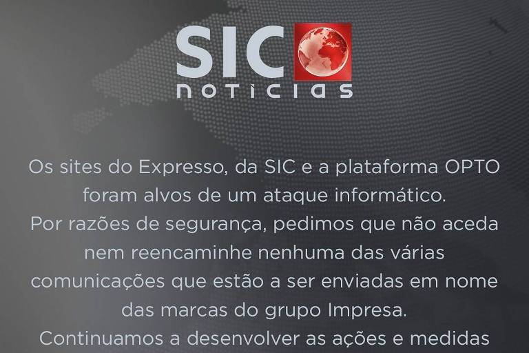 Nota da emissora de TV SIC, de Portugal, sobre o ataque hacker sofrido pelo conglomerado de mídia Impresa