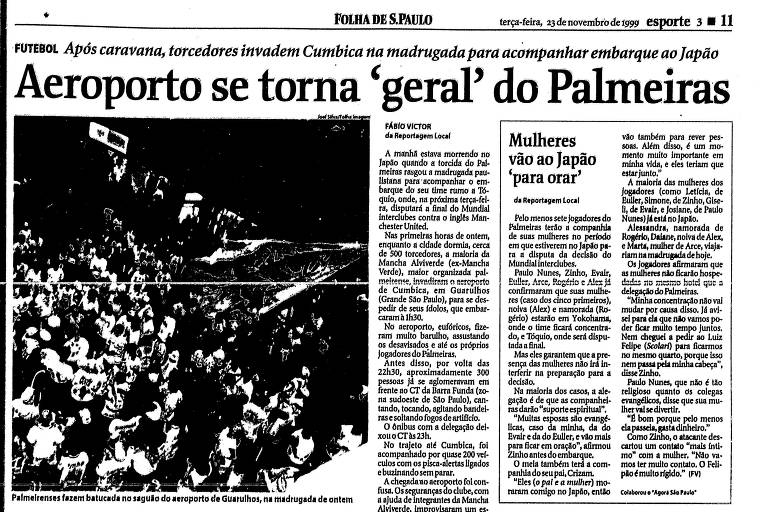 Folha de S.Paulo de 23 de novembro de 1999 retrata o embarque do Palmeiras para o Torneio Intercontinental, no Japão