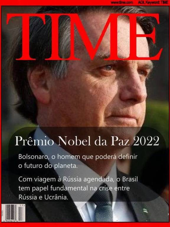 Imagem que representa a capa da revista Time estampando a cara de Jair Bolsonaro e com o texto "prêmio Nobel da Paz 2022" mais abaixo