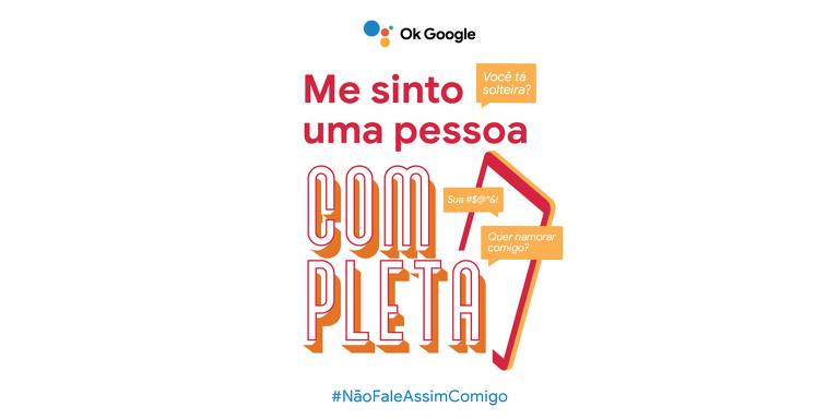 Google lança campanha #NãoFaleAssimComigo